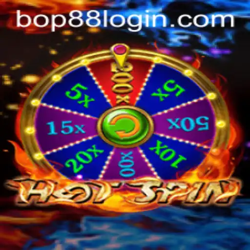 Discover the Thrills of HotSpin: A BOP88 Gaming Experience